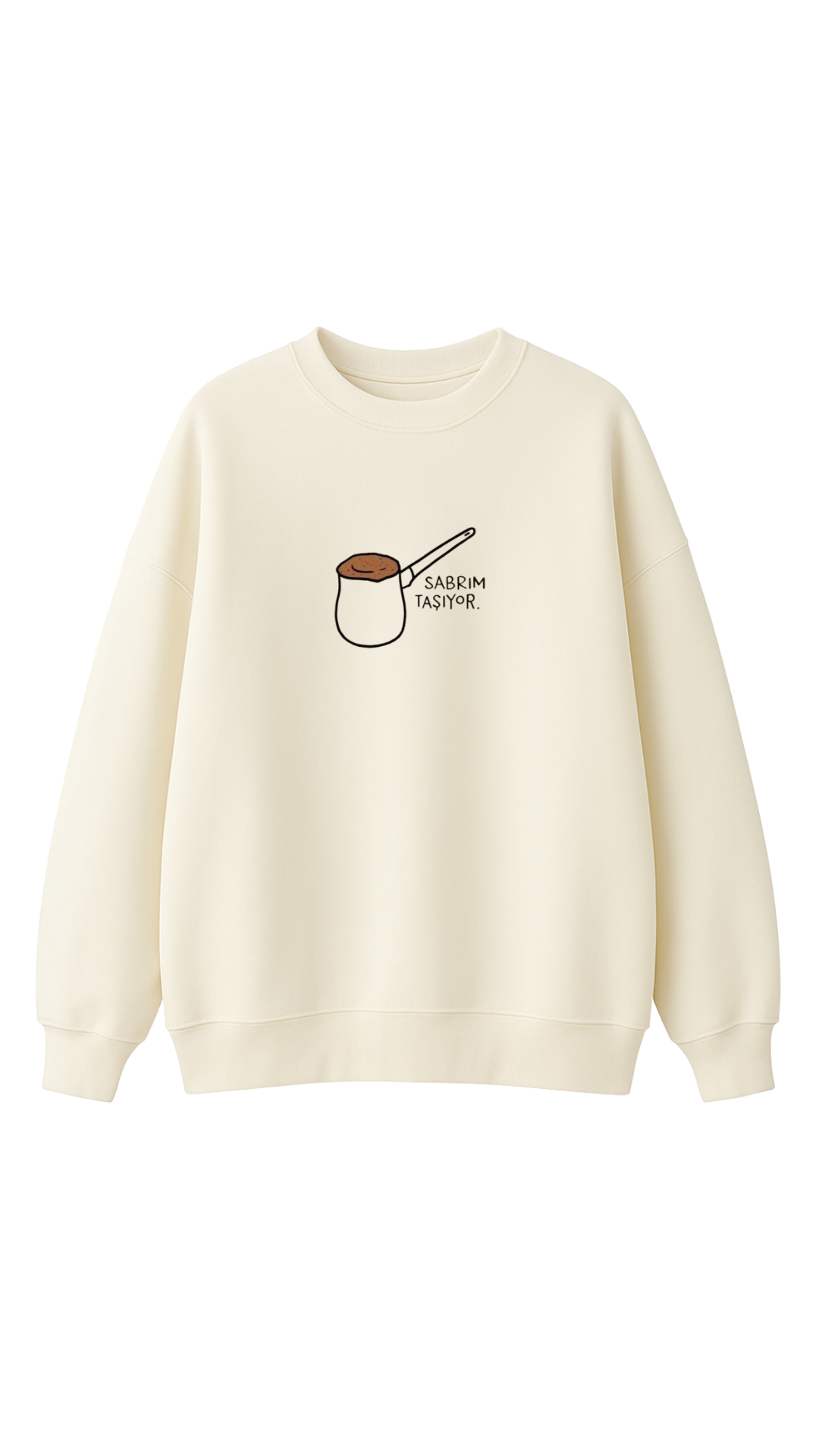 Sabrım Taşıyor - Oversize Sweatshirt